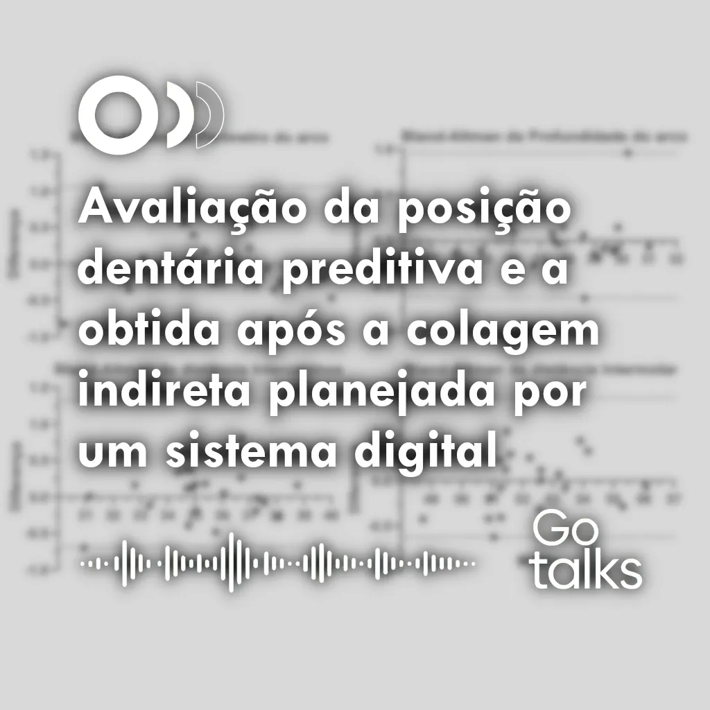 Avaliação da posição dentária preditiva e a obtida após a colagem indireta planejada por um sistema digital