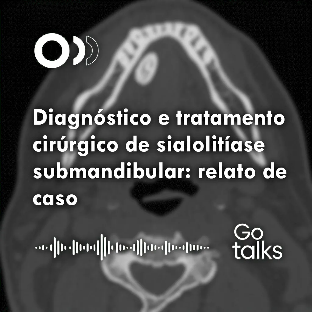 Diagnóstico e tratamento cirúrgico de sialolitíase submandibular: relato de caso