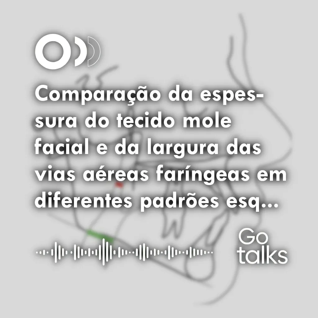Comparação da espessura do tecido mole facial e da largura das vias aéreas faríngeas em diferentes padrões esqueléticos