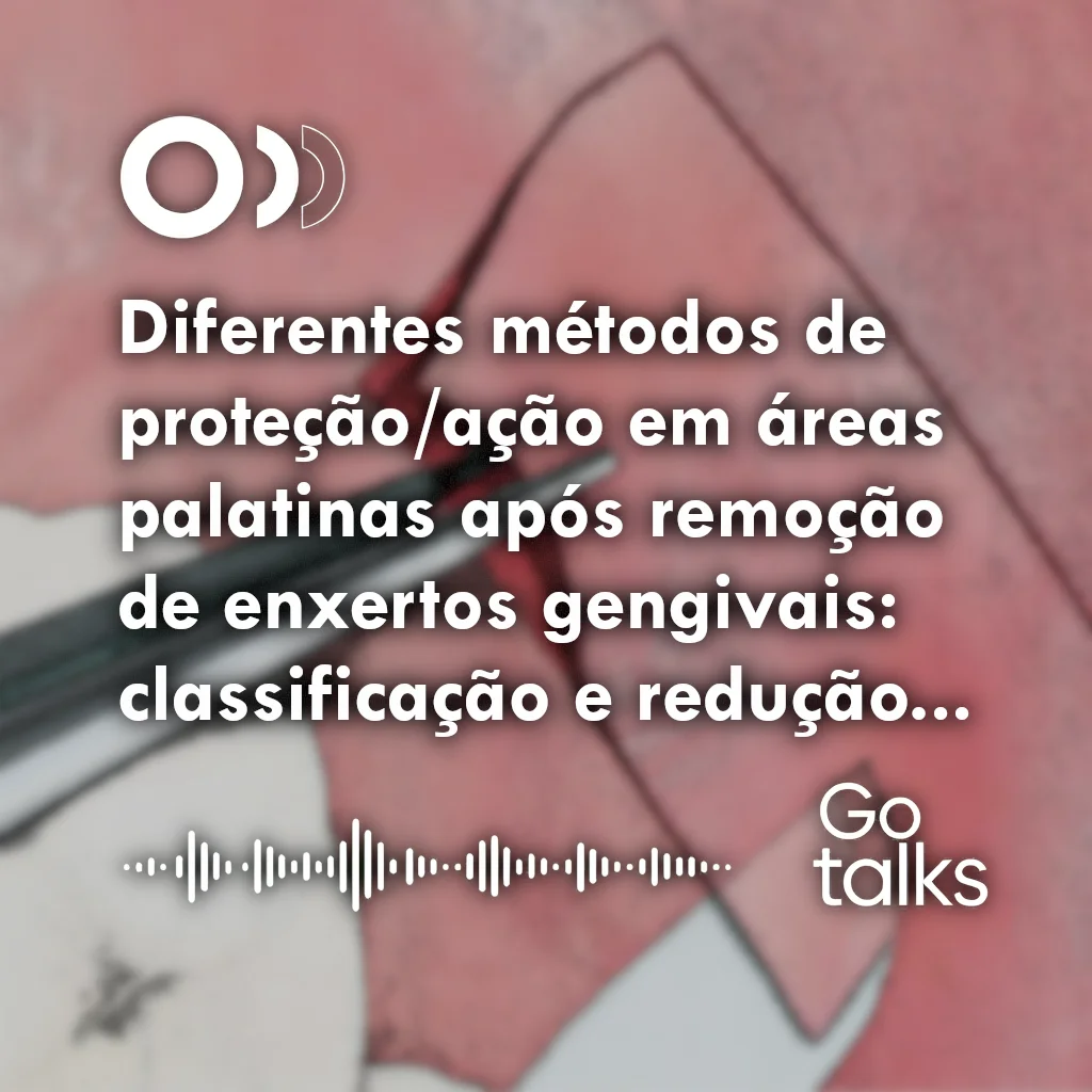 Diferentes métodos de proteção/ação em áreas palatinas após remoção de enxertos gengivais: classificação e redução de morbidade