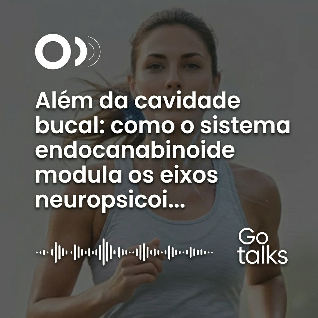 Além da cavidade bucal: como o sistema endocanabinoide modula os eixos neuropsicoimunológicos da síndrome do envelhecimento precoce bucal
