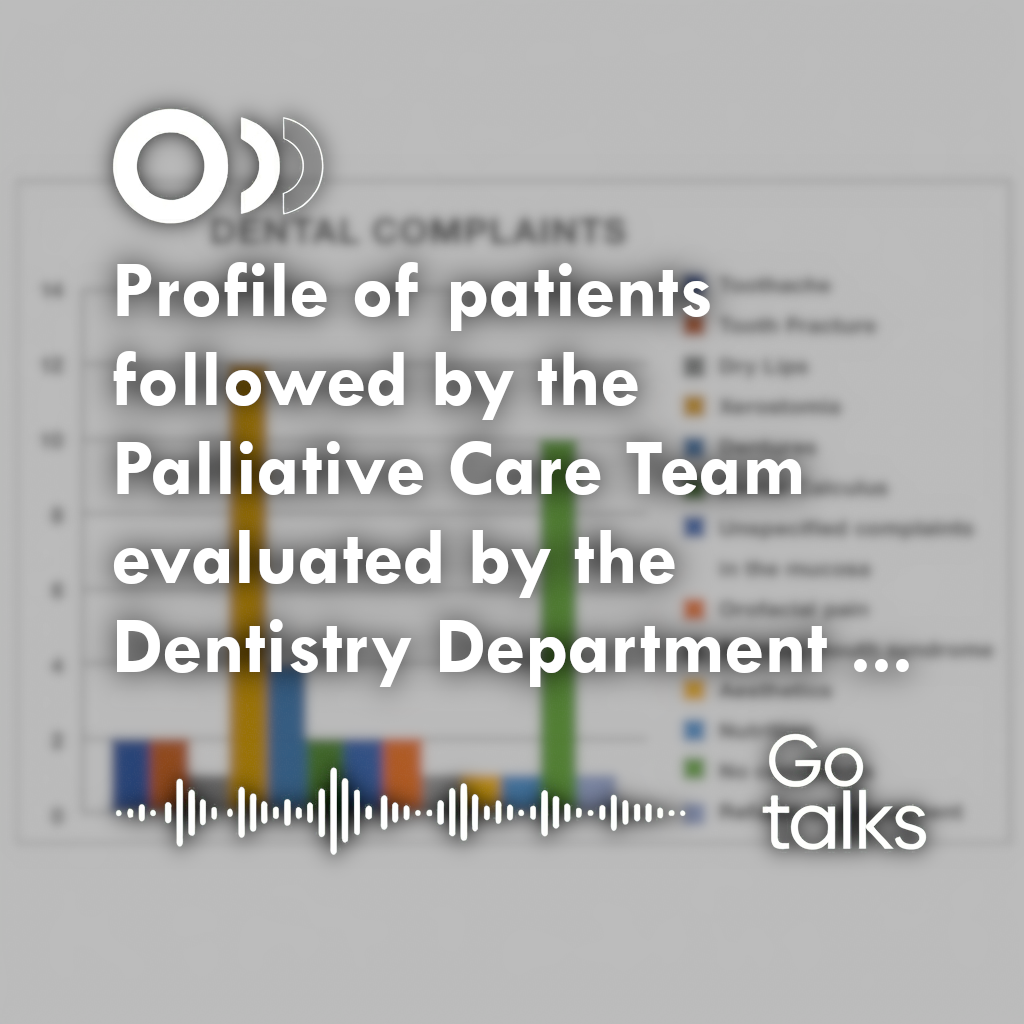 Profile of patients followed by the Palliative Care Team evaluated by the Dentistry Department of the Heart Institute of HCFMUSP