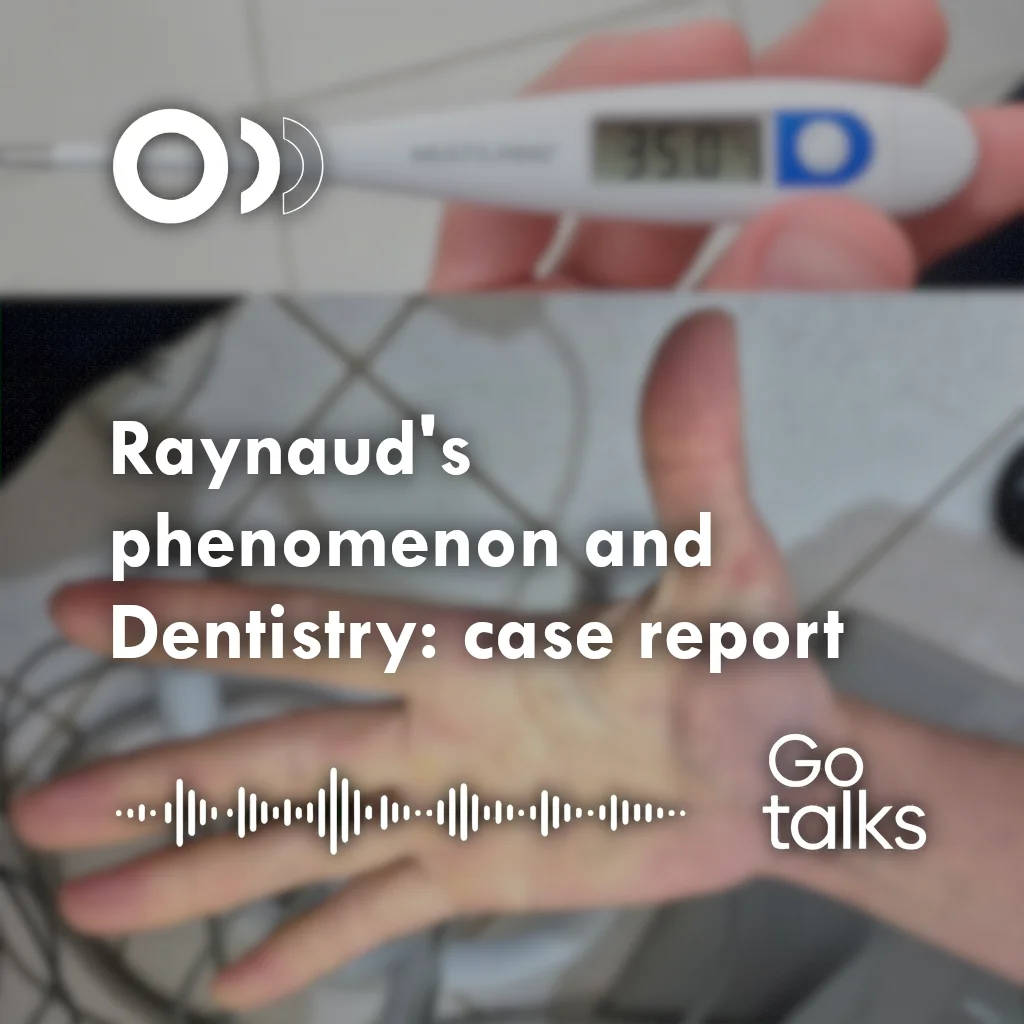 Raynaud's phenomenon and Dentistry: case report